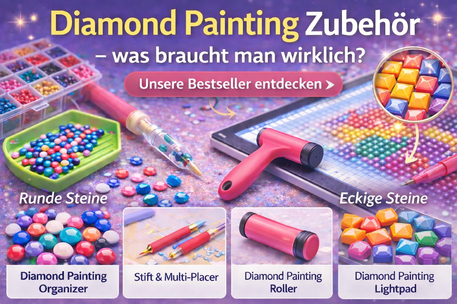 Diamond Painting zubehör - was braucht man für Werkzeug